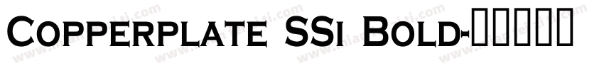 Copperplate SSi Bold字体转换